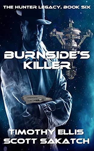 Burnside's Killer (The Hunter Legacy Book 6)