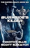 Burnside's Killer (The Hunter Legacy Book 6)