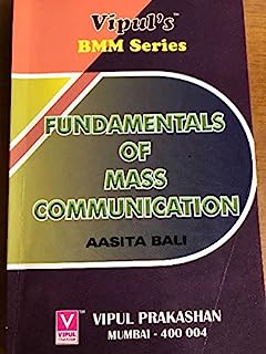 Vipulâ€™s BMM Series - Fundamentals Of mass communication