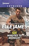 Six Minutes to Midnight: An Alpha Navy SEAL Suspense Romance (Mission: Six Book 6)