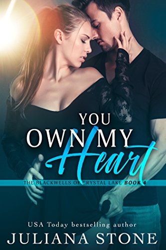 You Own My Heart (The Blackwells Of Crystal Lake Book 4)