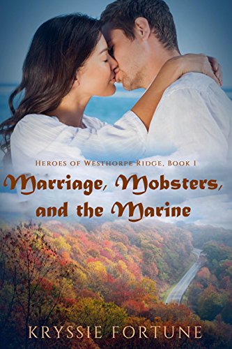 Book Cover Marriage Mobsters and the Marine (Heroes of Westhorpe Ridge Book 1)