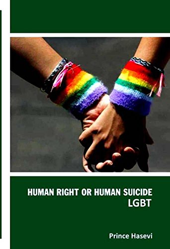 HUMAN RIGHT OR HUMAN SUICIDE: LGBT
