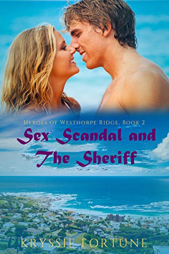 Book Cover Sex Scandal and the Sheriff (Heroes of Westhorpe Ridge Book 2)