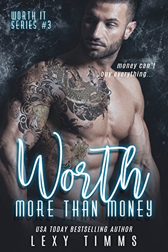 Book Cover Worth More Than Money (Worth It Series Book 3)