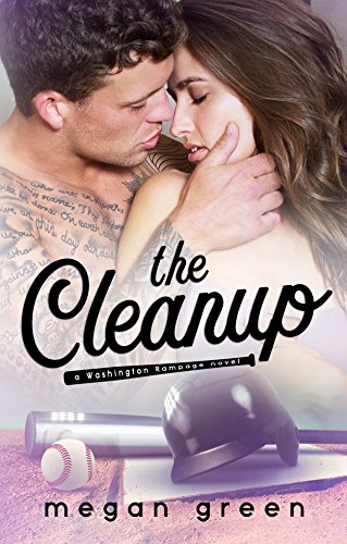 Book Cover The Cleanup: a Washington Rampage Sports Romance
