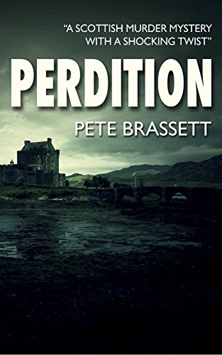 Book Cover PERDITION: A Scottish murder mystery with a shocking twist (Detective Inspector Munro murder mysteries Book 7)