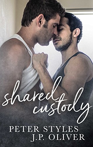 Book Cover Shared Custody: A Friends To Lovers Gay Romance