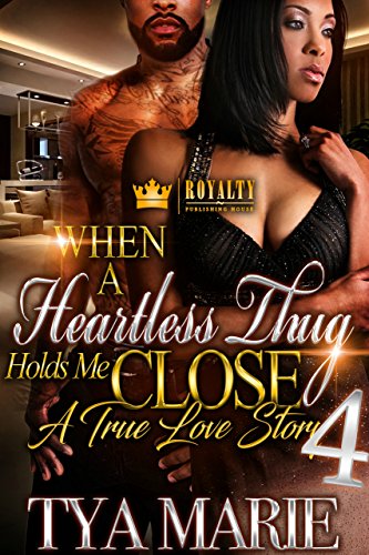 When A Heartless Thug Holds Me Close 4: A True Love Story