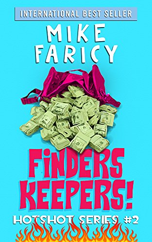 Book Cover Finders Keepers: A Humorous Cozy Mystery Thriller Comedy of Errors (Hotshot Book 2)