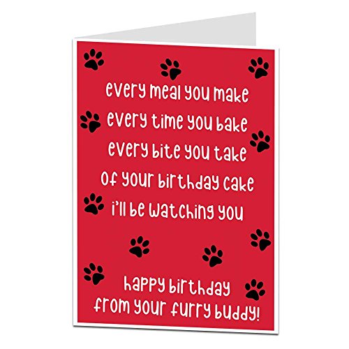 Funny Birthday Card From The Dog For The Owner Lover Quirky Pet Theme Perfect For Men Women Mum Dad & Husband Wife