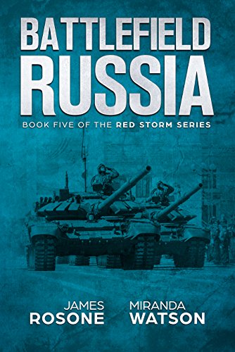Book Cover Battlefield Russia: Book Five of the Red Storm Series