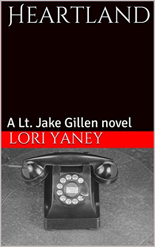 Book Cover Heartland: A Lt. Jake Gillen novel