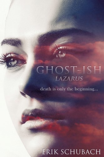 Book Cover Ghost-ish: Lazarus (New Sentinels Book 5)