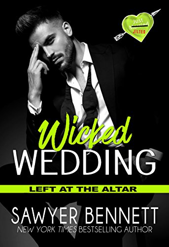 Wicked Wedding: A Wicked Horse Vegas Novel (Left at the Altar Book 4)