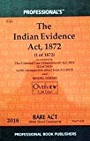 The Indian Evidence Act, 1872 as amended by the Criminal Law (Amendment) Act, 2013/Latest Edition
