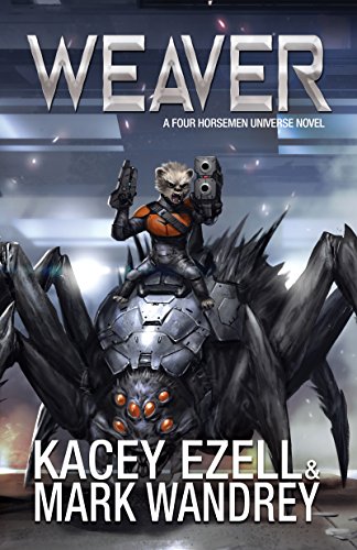 Weaver (Four Horsemen Tales Book 2)
