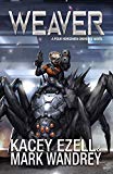 Weaver (Four Horsemen Tales Book 2)