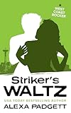 Striker's Waltz: A Bad Boy Sports Romance (Seattle Sound Series Book 6)