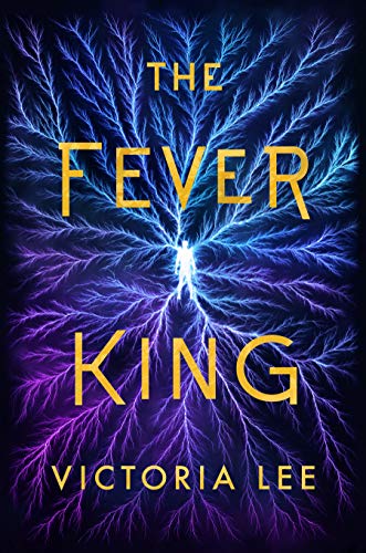 Book Cover The Fever King (Feverwake Book 1)