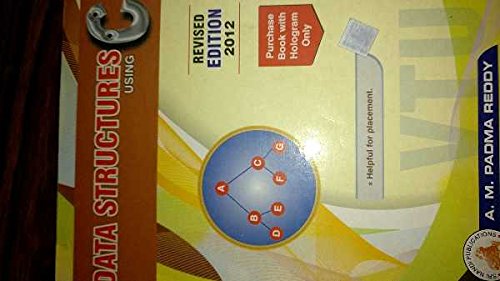 Data Structures Using C by A. M. Padma Reddy 2012 edition