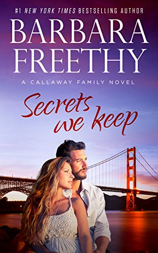 Secrets We Keep (Callaway Cousins Book 7)