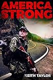 America Strong: Post-Apocalyptic EMP Survival Fiction (Willow Falls Book 3)