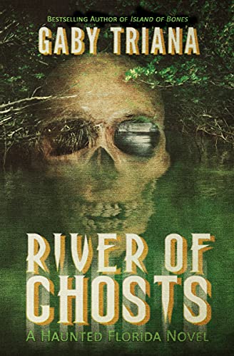 Book Cover River of Ghosts (Haunted Florida Book 2)