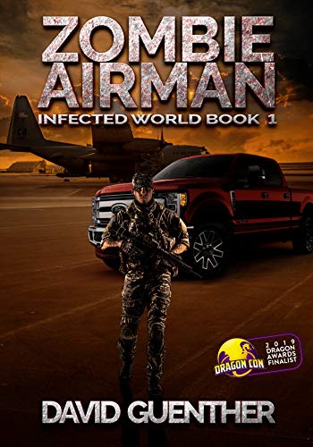 Zombie Airman: Infected World Book 1