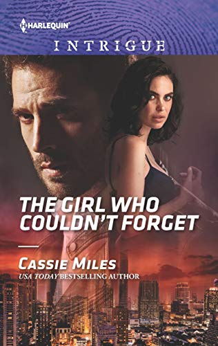 The Girl Who Couldn't Forget: A Thrilling FBI Romance (Harlequin Intrigue Book 1844)