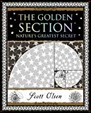 The Golden Section: Nature's Greatest Secret