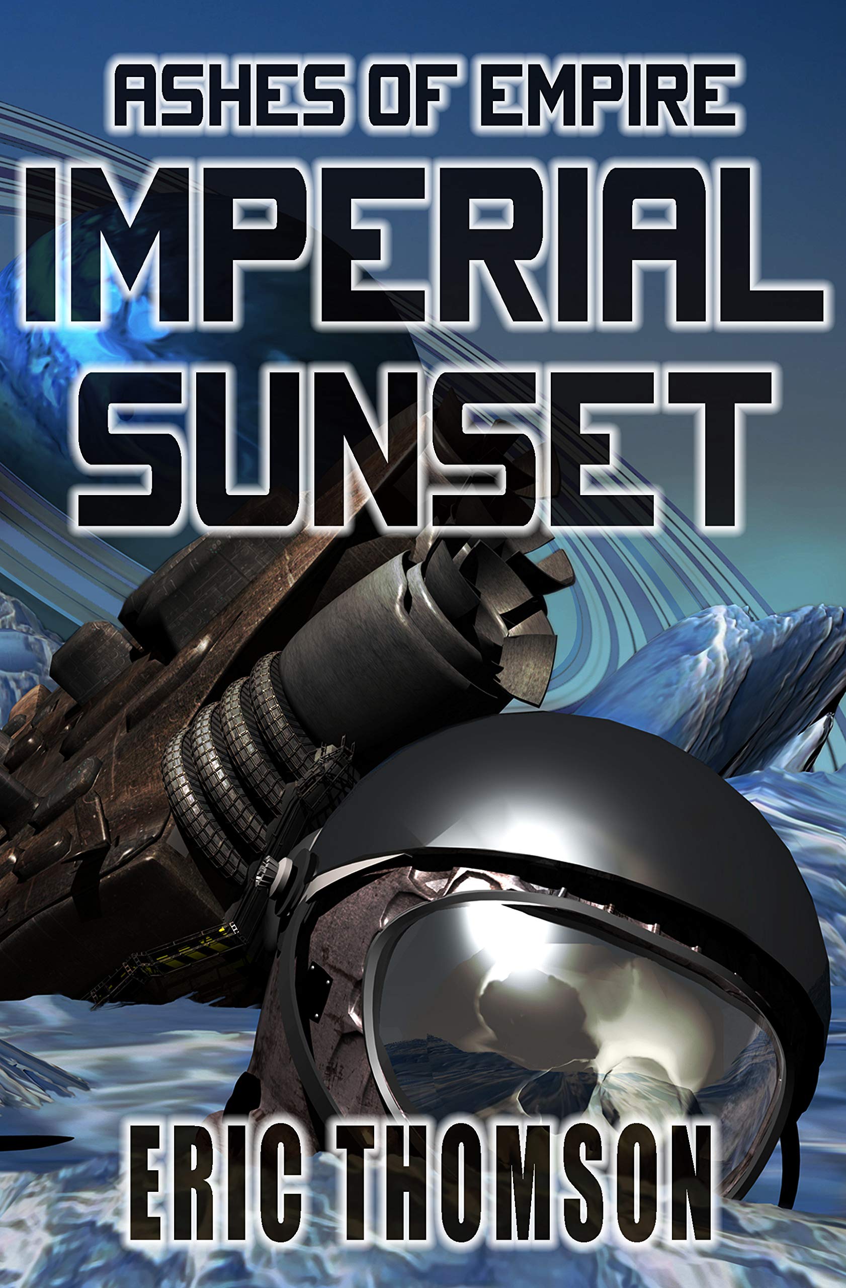 Imperial Sunset (Ashes of Empire Book 1)