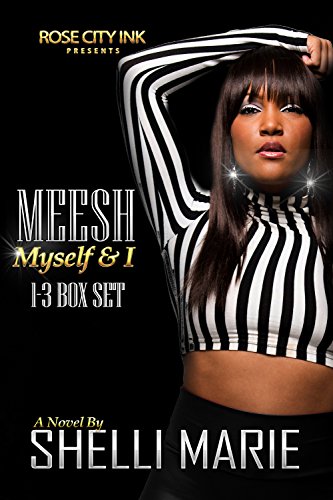 Book Cover Meesh, Myself and I: Box Set: (Books 1-3)