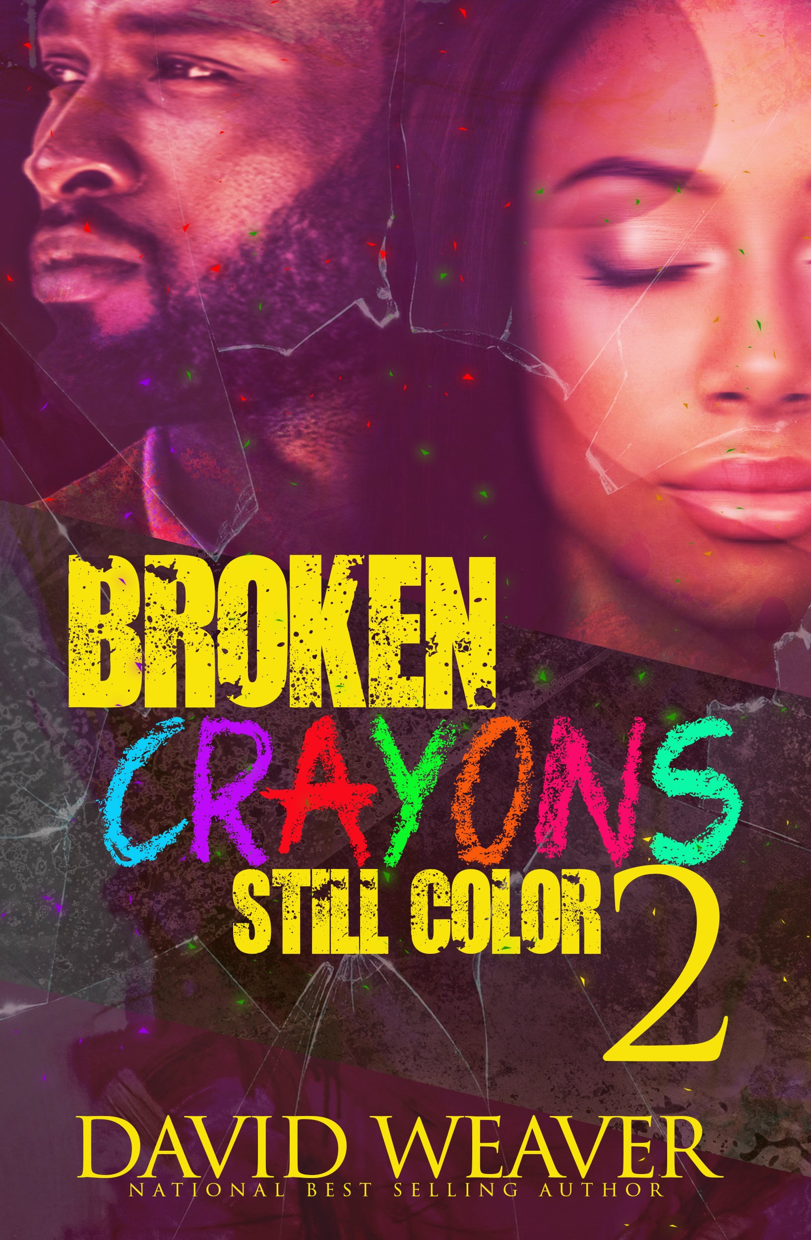 Book Cover Broken Crayons Still Color 2: Based on a True Story