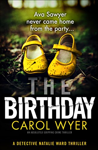 Book Cover The Birthday: An absolutely gripping crime thriller (Detective Natalie Ward Book 1)