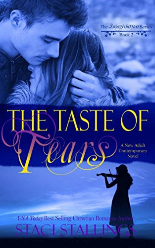 The Taste of Tears: A New Adult Contemporary Novel (The Imagination Series Book 2)