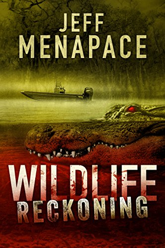 Wildlife: Reckoning - A Dark Thriller (Wildlife Series Book 2)