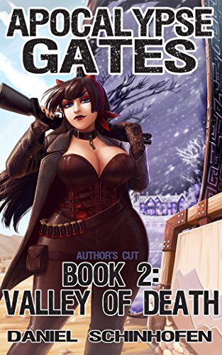 Book Cover Valley of Death (Apocalypse Gates Author's Cut Book 2)