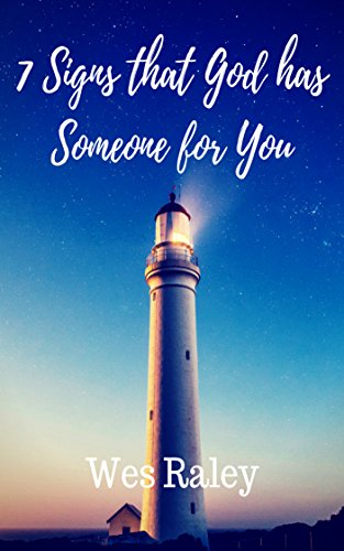 7 Signs that God has Someone for You