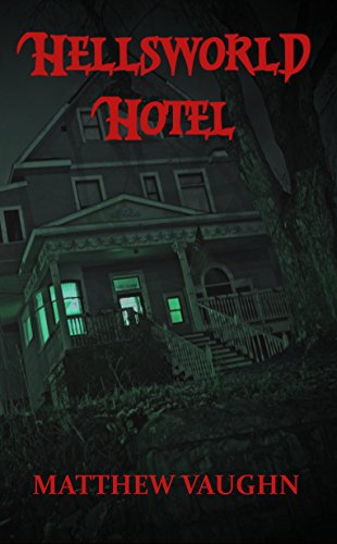 Hellsworld Hotel