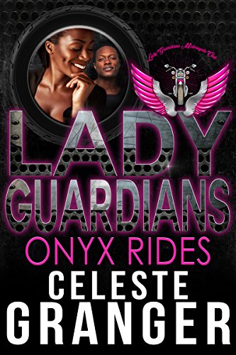 Book Cover Lady Guardians: Onyx Rides