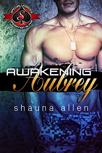 Awakening Aubrey (Special Forces: Operation Alpha)