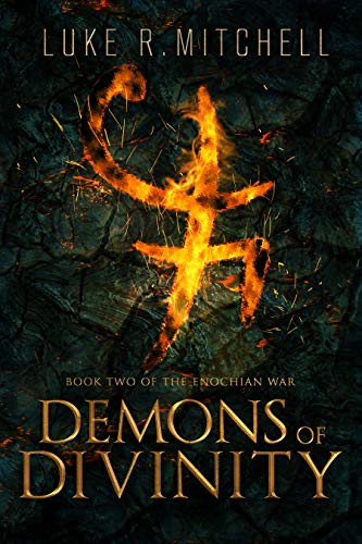 Demons of Divinity (The Enochian War Book 2)