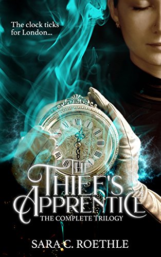 The Thief's Apprentice: The Complete Trilogy