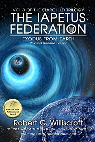 The Iapetus Federation: Exodus from Earth (The Starchild Trilogy Book 3)