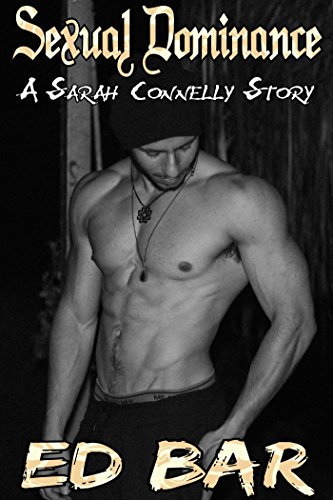 Book Cover Sexual Dominance (A Sarah Connelly Story Book 3)
