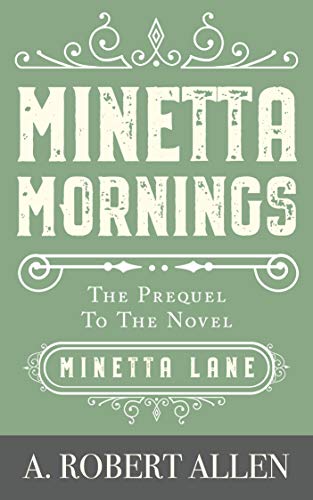 Minetta Mornings: Prequel to Minetta Lane
