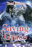 Saving Grace (Men of valour, Women of steel Book 4)