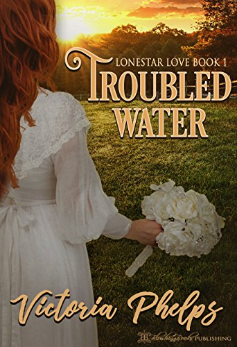 Book Cover Troubled Water (Lonestar Love Book 1)