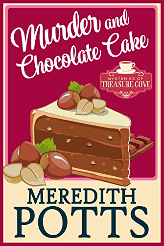 Book Cover Murder and Chocolate Cake (Mysteries of Treasure Cove Book 3)